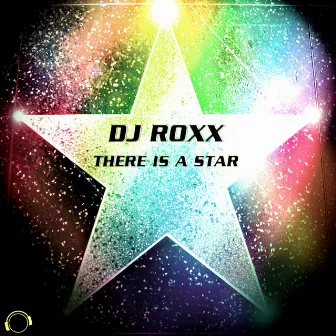 There Is a Star by DJ Roxx