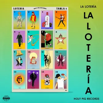 La Lotería by Holy Pig