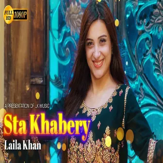 Sta Khabery by Laila Khan