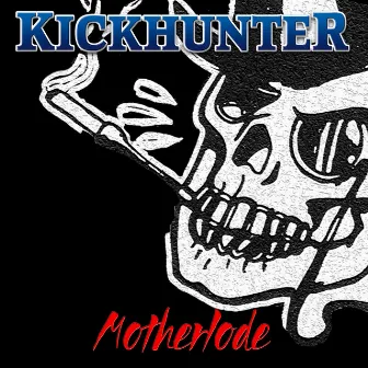 Motherlode by Kickhunter