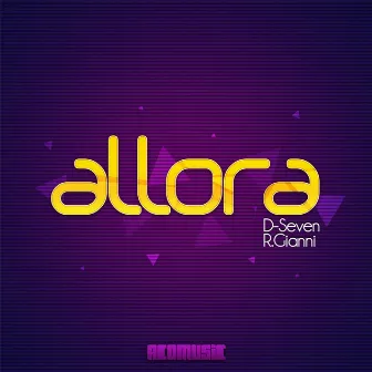 Allora by D-Seven