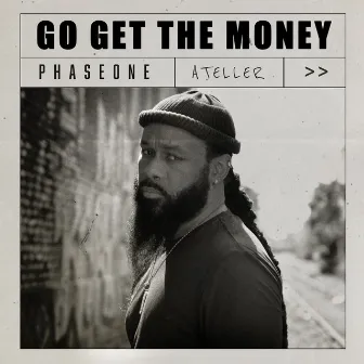 Go Get the Money by ATELLER