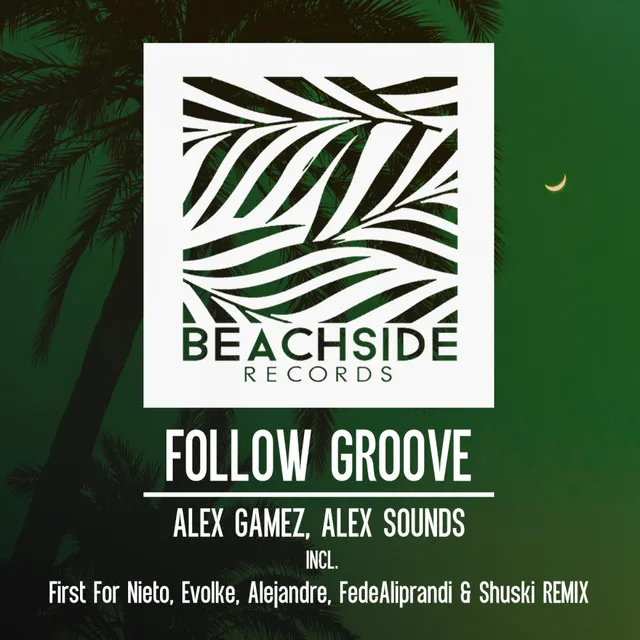 Follow Groove - Evolke Remix