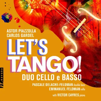 Let's Tango! by Victor Cayres