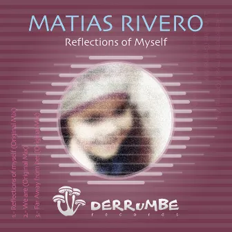 Reflections of myself by Matias Rivero