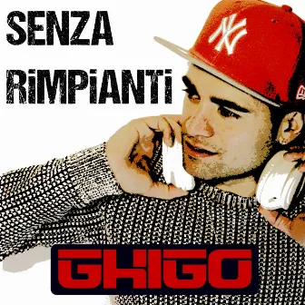 Senza rimpianti by Ghigo