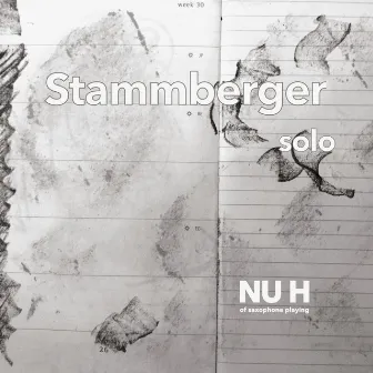 Stammberger solo - NU H of saxophone play by Norbert Stammberger