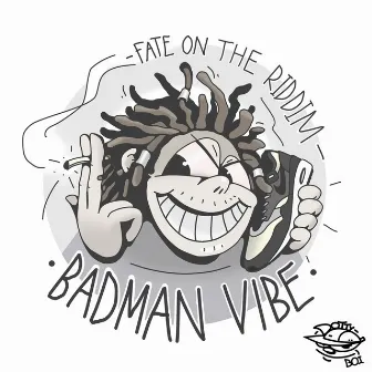 Badman Vibe by DOTTYBOI