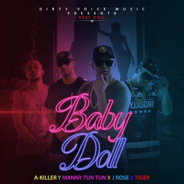 Baby Doll (feat. A-Killer, J Rose & Tiger)