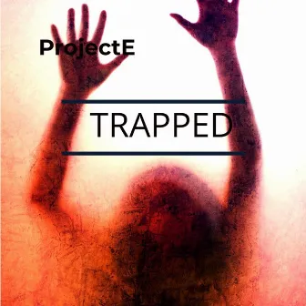 Trapped by Projecte