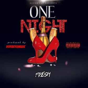 One Night by Fresh