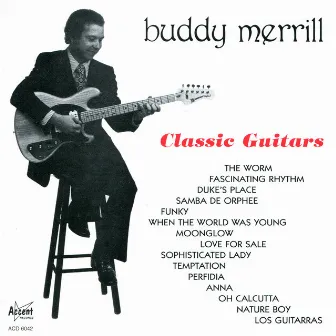 Classic Guitars by Buddy Merrill