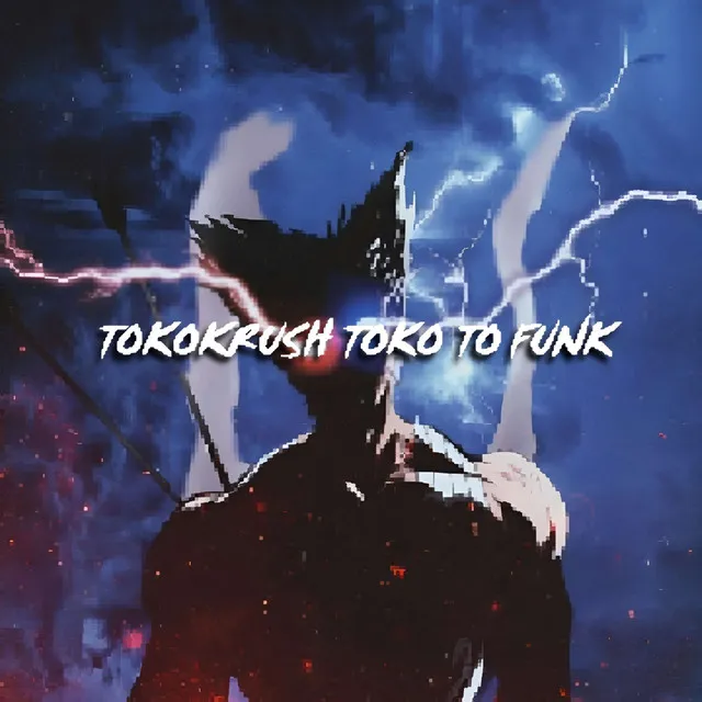 TOKOKRUSH TOKO TO FUNK