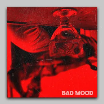 Bad Mood by 