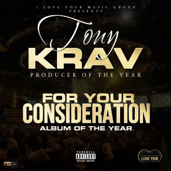 For Your Consideration by Tony Krav