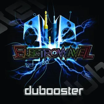 Dubooster by ElectrowaveZ