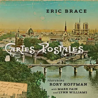 Cartes postales (feat. Rory Hoffman, Mark Fain & Lynn Williams) by Eric Brace