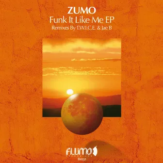 Funk It Like Me by Zumo