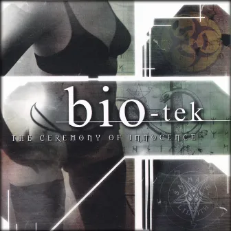 Ceremony of Innocence by Bio-Tek