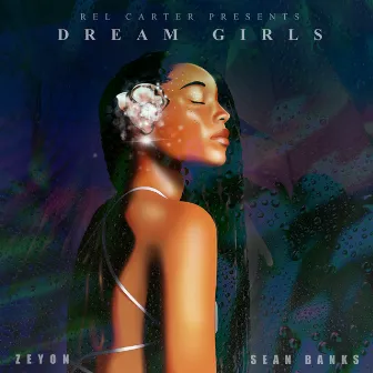 Dream Girls by Rel Carter