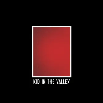 Kid In The Valley by Masterminds