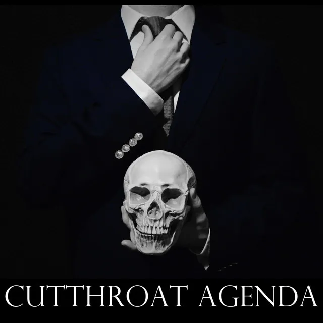 Cutthroat Agenda