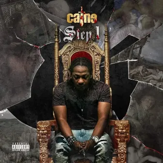 Step 1 by Caine