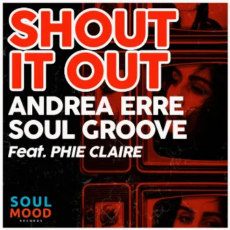 Shout It Out by Phie Claire