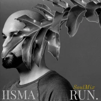 Run (Soul Mix) by Iisma