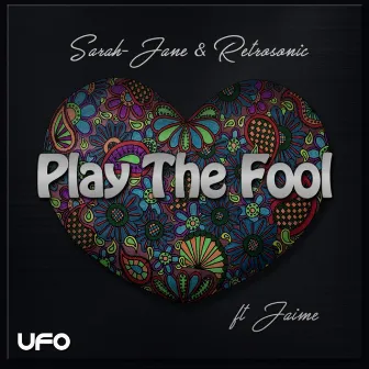 Play The Fool by Sarah-Jane