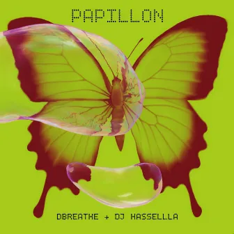 Papillon by DJ Hassella