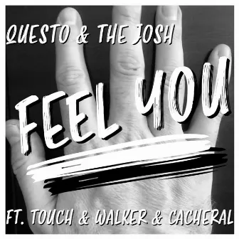 Feel You by Questo