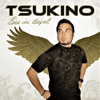 Eres un ángel (Angel si ti) by Tsukino