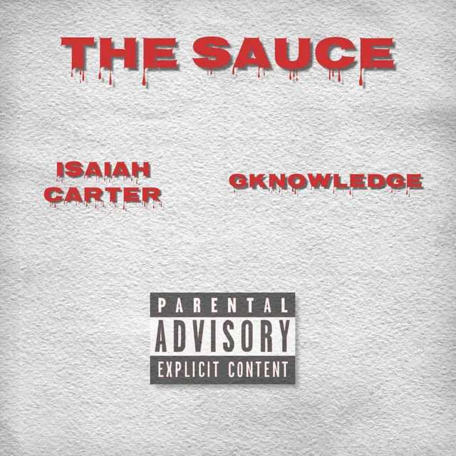 The Sauce Freestyle