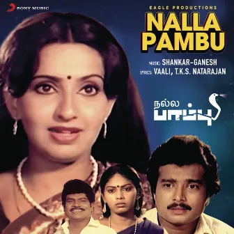 Nalla Pambu (Original Motion Picture Soundtrack) by Shankar - Ganesh