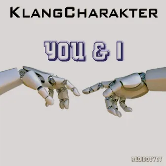 You & I (Don´t Ask For) by KlangCharakter