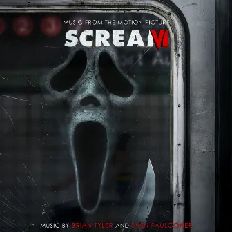 SCREAM VI (Music from the Motion Picture) by Sven Faulconer