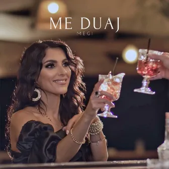 Me Duaj by Megi