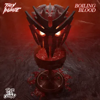 Boiling Blood by They Invade