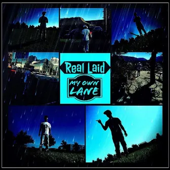 My Own Lane by Real Laid