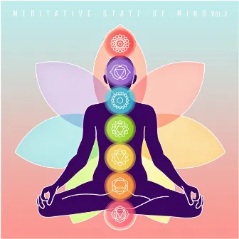 Meditative State of Mind, Vol. 2 by Bhakti Yoga