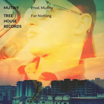 For Nothing by Mutiny