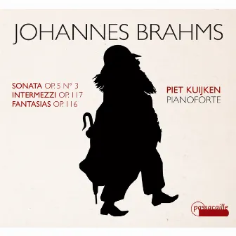 Brahms: Piano Sonata No. 3 by Piet Kuijken