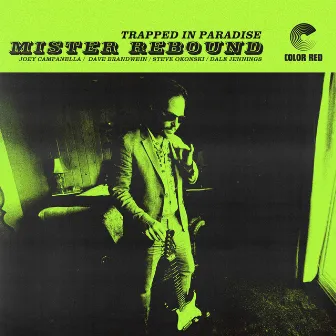 Trapped In Paradise by Mister Rebound