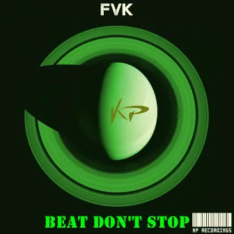 Beat Don't Stop by FVK