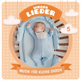 05: Wiegenlieder by Musik für kleine Ohren