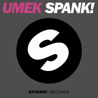 Spank! by Umek