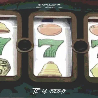 Te la Juegas by HYSY BOYZ