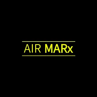 Air Marx by The Antidotes