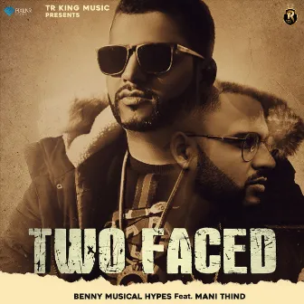 Two Faced by Benny Musical Hypes